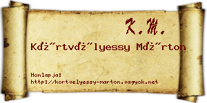 Körtvélyessy Márton névjegykártya